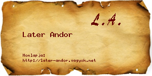 Later Andor névjegykártya